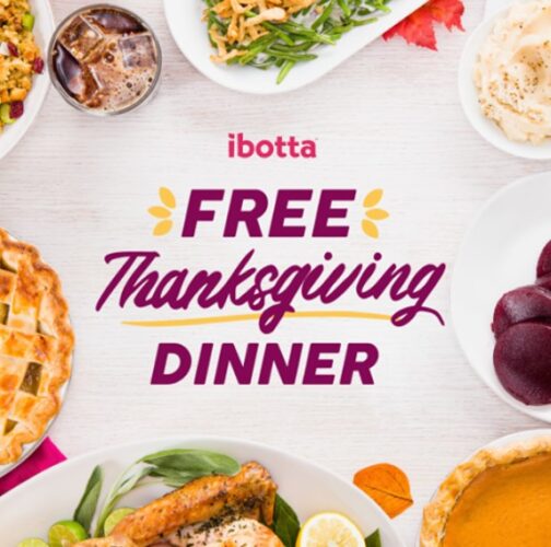 Ibotta- Free Thanksgiving Dinner 2022